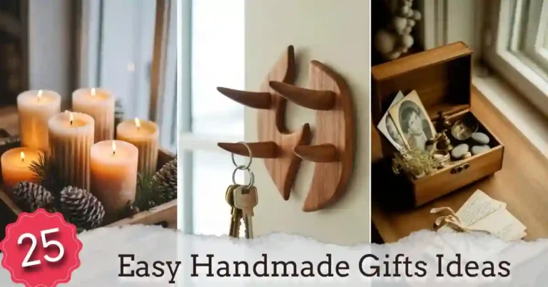 25 Easy Handmade Gifts Ideas for Birthdays, Anniversaries, and More