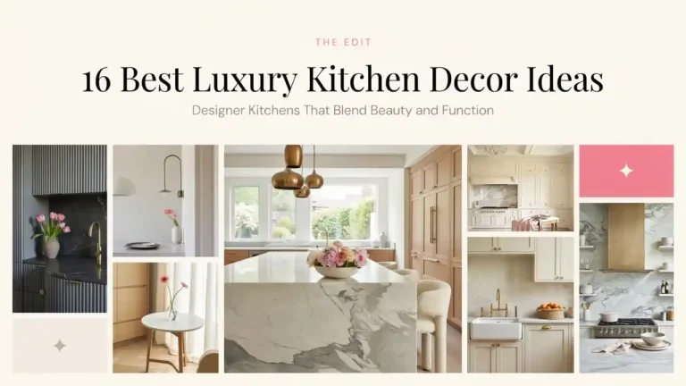 16 Best Luxury Kitchen Decor Ideas on a Budget